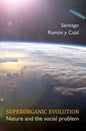 Superorganic Evolution: Nature and the Social Problem - Paperback