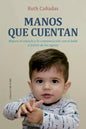 Manos Que Cuentan - Paperback