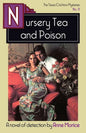 Nursery Tea and Poison: A Tessa Crichton Mystery - Paperback