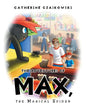The Adventures of Max, the Magical Spider - Paperback