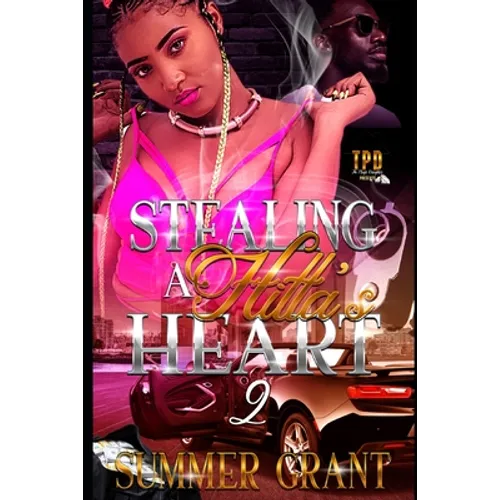 Stealing A Hitta's Heart 2 - Paperback
