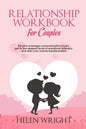 Relationship Workbook for Couples: Resolve Marriage Communication Issues, Get to the Deepest Level of Emotional Intimacy and Start Your Mutual Transfo - Paperback