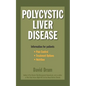 Polycystic Liver Disease: Information for Patients - Paperback