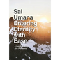 Entering Eternity with Ease: A Spirituality for Any Pandemic - Hardcover