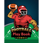 Football Play Book: Football Season Journal Athlete Notebook Touchdown Football Player Coach - Paperback