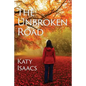 The Unbroken Road - Paperback