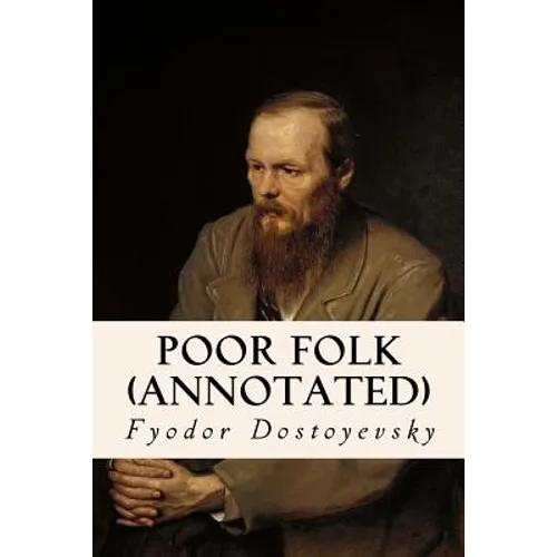 Poor Folk (annotated) - Paperback