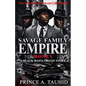 Savage Family Empire - Paperback