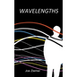 Wavelengths - Hardcover