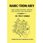 Narctionary: The Narcissistic Abuse Recovery Dictionary - Paperback