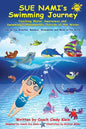 Sue Nami's Swimming Journey: Teaching Water Awareness and Swimming FUNdamentals Outside of the Water - Paperback
