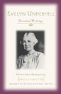 Evelyn Underhill: Essential Writings - Paperback