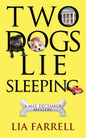 Two Dogs Lie Sleeping - Paperback