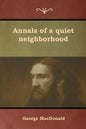 Annals of a quiet neighborhood - Paperback