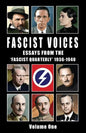 Fascist Voices: Essays from the 'Fascist Quarterly' 1936-1940 - Vol 1 - Paperback