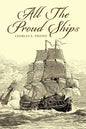 All the Proud Ships - Paperback