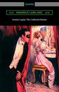 Arsene Lupin: The Collected Stories - Paperback