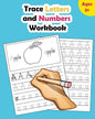 Trace Letters and Numbers Workbook: Learn How to Write Alphabet Upper and Lower Case and Numbers - Paperback
