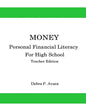 Money, Personal Financial Literacy for High School Students: Teacher Edition - Paperback