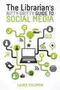 The Librarian's Nitty-Gritty Guide to Social Media - Paperback