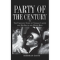 Party of the Century: The Fabulous Story of Truman Capote and His Black and White Ball - Hardcover