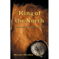 King of the North - Paperback