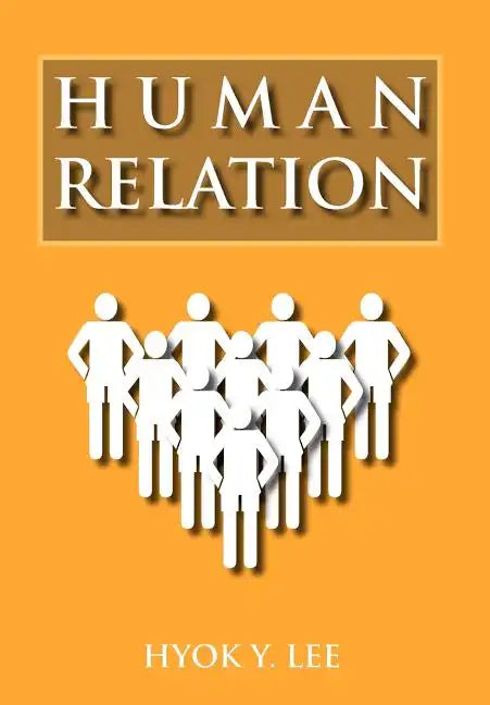 Human Relation - Hardcover