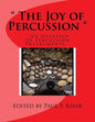 The Joy of Percussion: "An Overview of Percussion Instruments" - Paperback