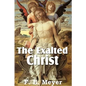 The Exalted Christ - Paperback