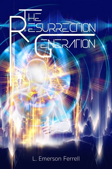 The Resurrection Generation - Paperback