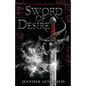 Sword of Desire: Reigning Kingdoms, Book 2 - Paperback