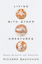 Living with Other Creatures - Paperback