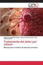 Tratamiento del dolor por cáncer - Paperback