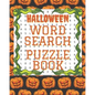 Halloween Word Search Puzzle Book: Creative Words search puzzles for adults. Halloween games and activity book. Enjoying Halloween at home. Halloween - Paperback