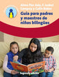 Guía Para Padres Y Maestros de Niños Bilingües: 2.a Edición - Paperback