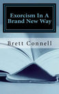 Exorcism In A Brand New Way - Paperback