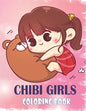 Chibi Girls Coloring Book: Anime And Manga Coloring Book For Girls - Paperback