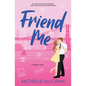 Friend Me: A Friends-to-Lovers Office Romance - Paperback