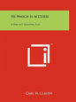 He Which Is Accused: A One Act Masonic Play - Paperback