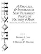A Parallel & Interlinear New Testament Polyglot: Matthew-Mark in Hebrew, Latin, Greek, English, German, and French - Paperback