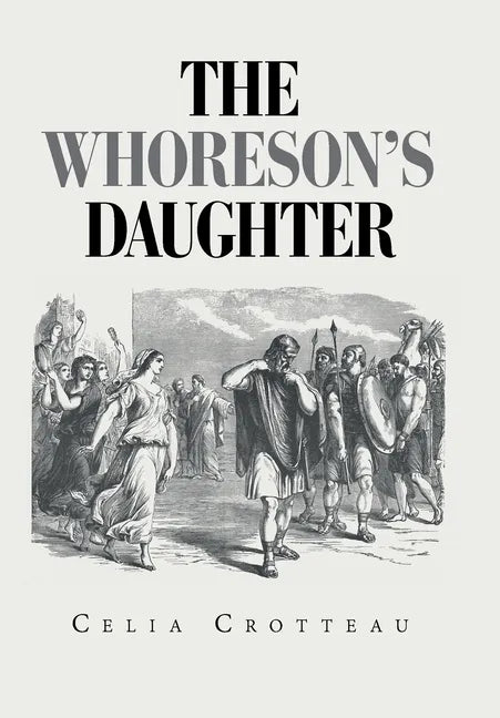 The Whoreson's Daughter - Hardcover
