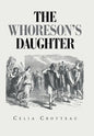 The Whoreson's Daughter - Hardcover