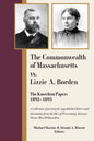 The Commonwealth of Massachusetts vs. Lizzie A. Borden: The Knowlton Papers, 1892-1893 - Paperback