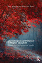 Uprooting Sexual Violence in Higher Education: A Guide for Practitioners and Faculty - Paperback
