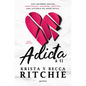 Adicta a Ti / Addicted to You - Paperback