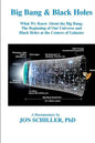 Big Bang & Black Holes - Paperback