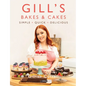 Gill's Bakes & Cakes: Simple - Quick - Delicious - Hardcover