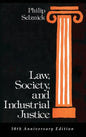 Law, Society, and Industrial Justice - Hardcover