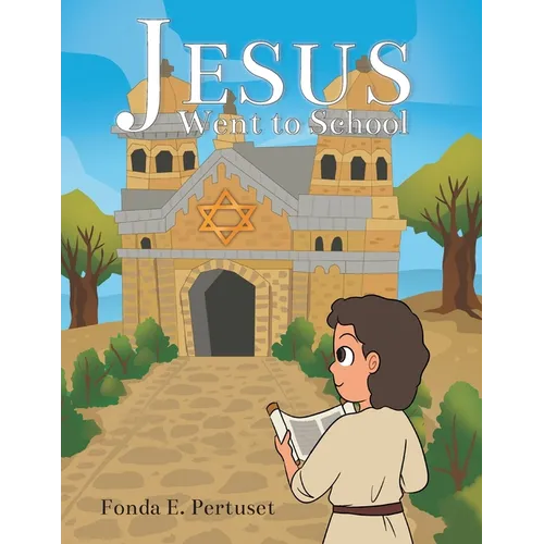 Jesus Went to School - Paperback