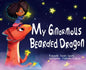My Ginormous Bearded Dragon - Hardcover